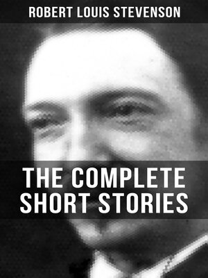 cover image of THE COMPLETE SHORT STORIES OF R. L. STEVENSON